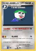 Y U NO JOKER