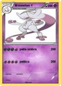M mewtwo Y