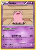 Waddles