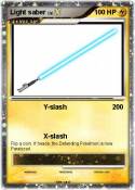 Light saber