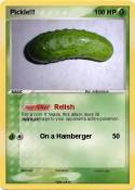 Pickle!!!
