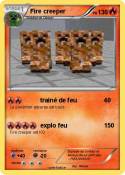Fire creeper