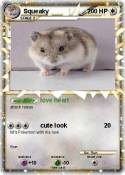 Squeaky