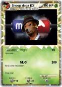 Snoop dogs EX