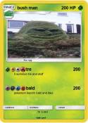 bush man