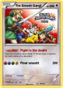 The Smash Gang!