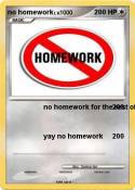 no homework