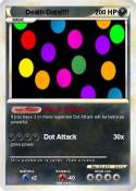 Death Dots!!!!