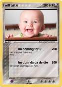 I will get u
