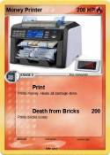 Money Printer
