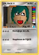LOL FACE !!!