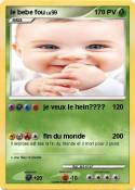 le bebe fou