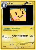 Bruh
