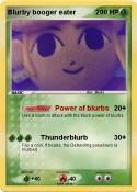 Blurby booger