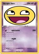 the epic face