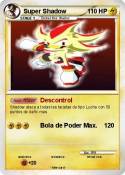 Super Shadow