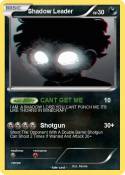 Shadow Leader