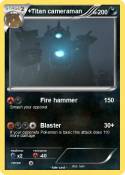 +Titan camerama