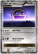 super epic face