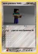 steve pistolero