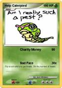 Help Caterpies!