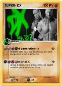 SUPER- DX