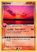 big flame