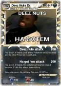 Deez Nuts Ex