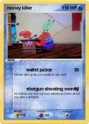 money killer