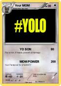 Your MOM