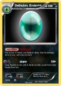 Dethulon, Ender