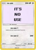 no use