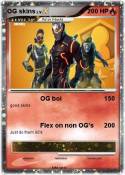 OG skins