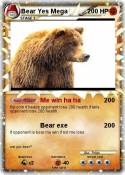 Bear Yes Mega