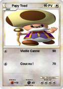Papy Toad