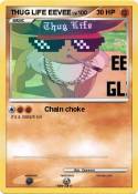 THUG LIFE EEVEE
