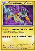 Raikou Légende