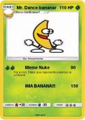 Mr. Dance banan