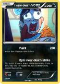I saw death
