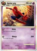Spider pig