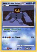 Mutant Snow