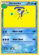 Fire Elimator