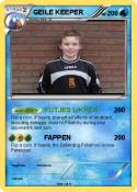 GEILE KEEPER