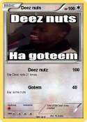 Deez nuts