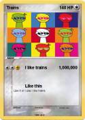 Trains