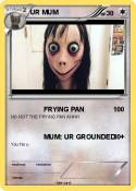 UR MUM