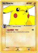 No Pikachu