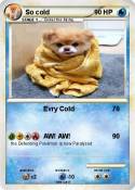 So cold