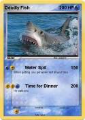 Deadly Fish