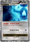 shadow killer